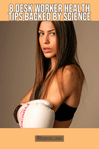 8 Desk Worker Health Tips Backed by Science