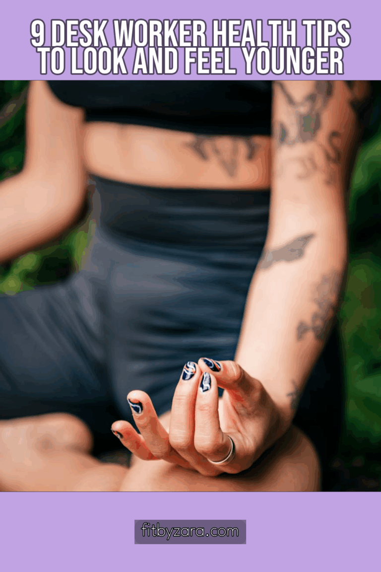 9 Desk Worker Health Tips To Look and Feel Younger