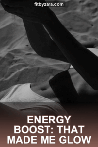 Energy Boost: That Made Me Glow