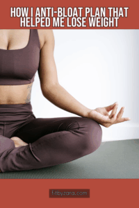 How I Anti-Bloat Plan That Helped Me Lose Weight