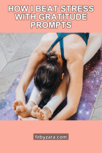How I Beat Stress With Gratitude Prompts