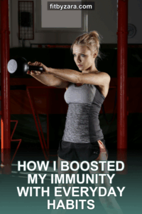 How I Boosted My Immunity With Everyday Habits