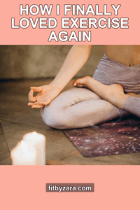 How I Finally Loved Exercise Again