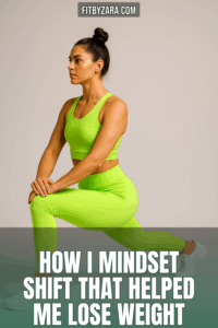 How I Mindset Shift That Helped Me Lose Weight