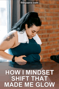 How I Mindset Shift That Made Me Glow