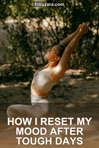 How I Reset My Mood After Tough Days