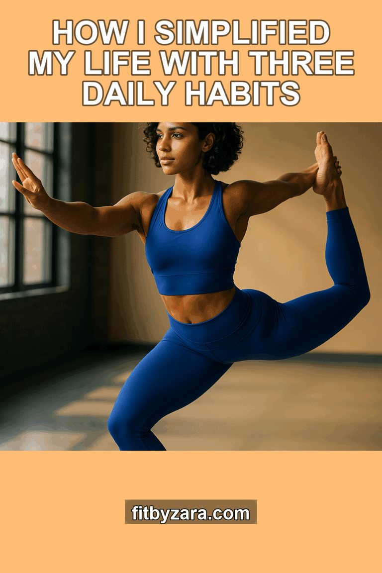 How I Simplified My Life With Three Daily Habits