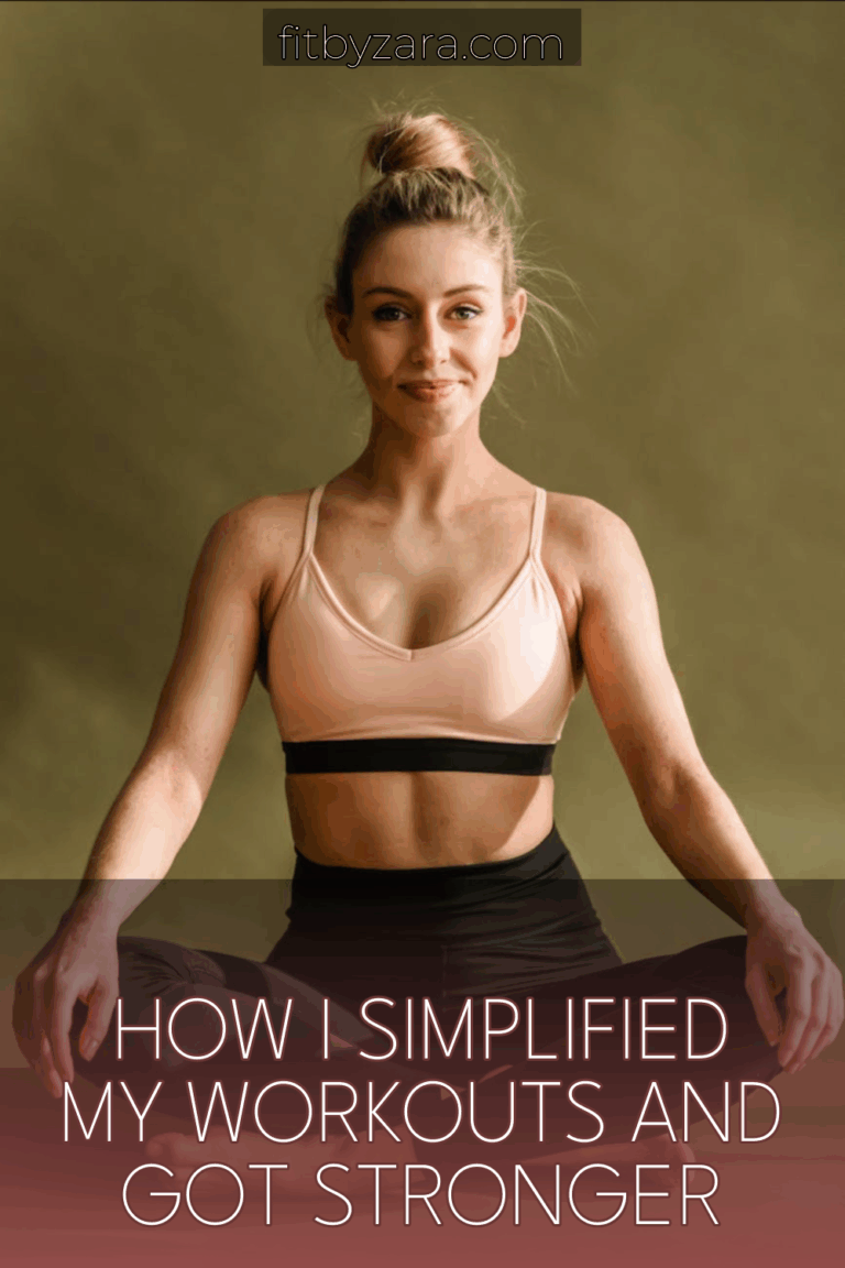How I Simplified My Workouts and Got Stronger