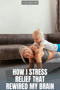How I Stress Relief That Rewired My Brain