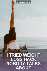 I Tried Weight Loss Hack Nobody Talks About
