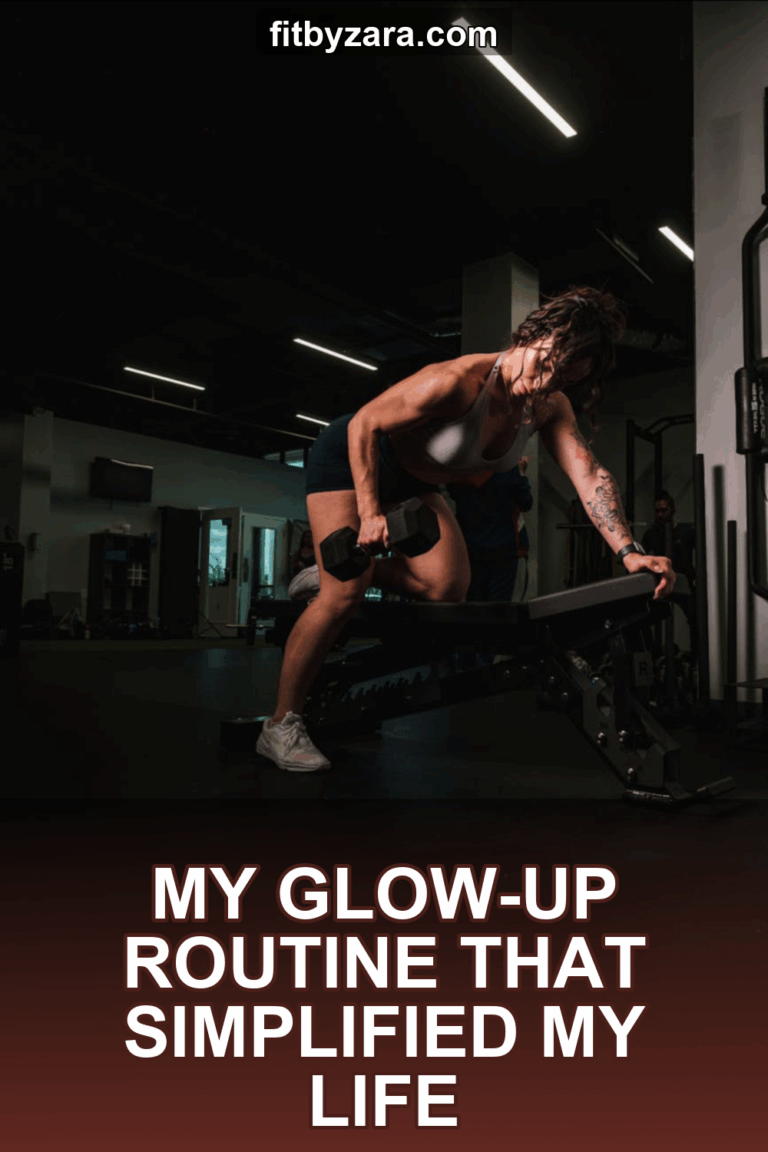 My Glow-Up Routine That Simplified My Life