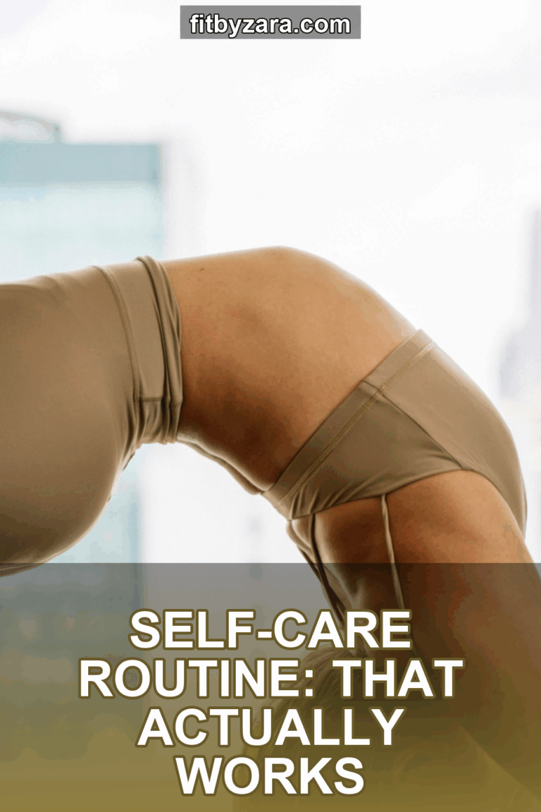 Self-Care Routine: That Actually Works