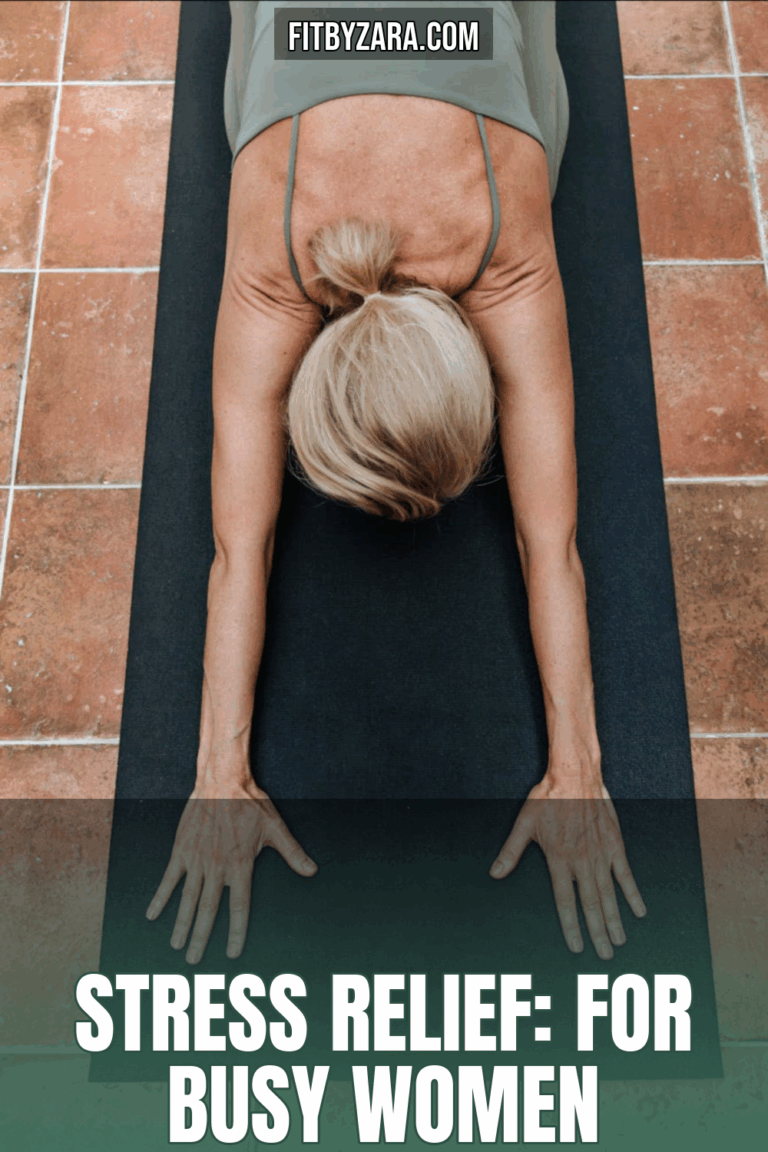 Stress Relief: For Busy Women