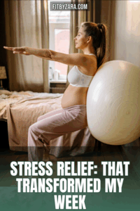 Stress Relief: That Transformed My Week