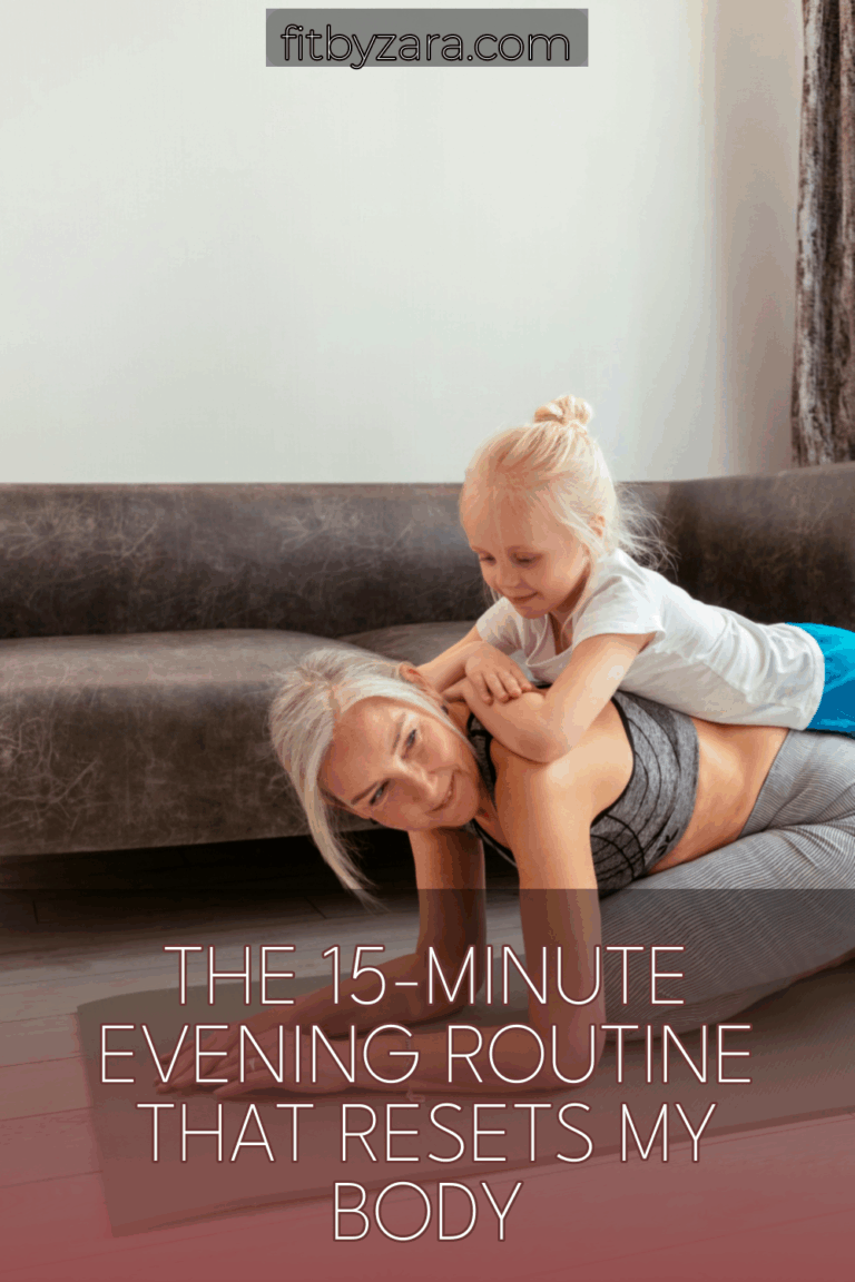 The 15-Minute Evening Routine That Resets My Body