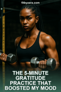 The 5-Minute Gratitude Practice That Boosted My Mood