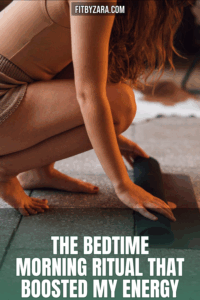 The Bedtime Morning Ritual That Boosted My Energy