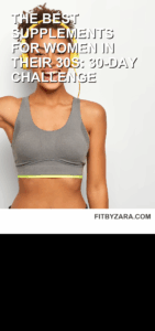 The Best Supplements for Women in Their 30s: 30-Day Challenge