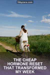 The Cheap Hormone Reset That Transformed My Week