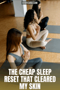 The Cheap Sleep Reset That Cleared My Skin