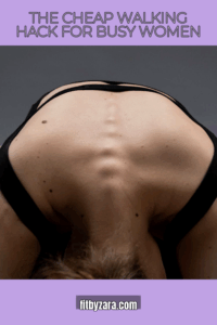 The Cheap Walking Hack For Busy Women