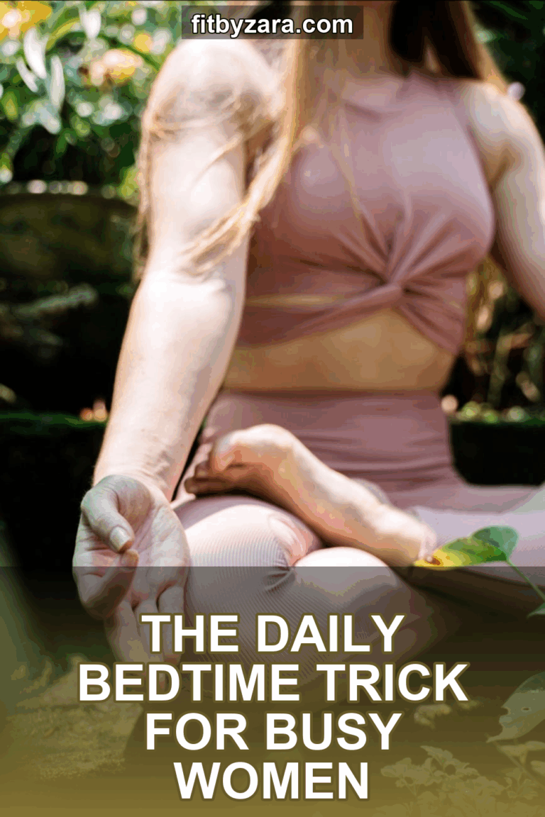 The Daily Bedtime Trick For Busy Women