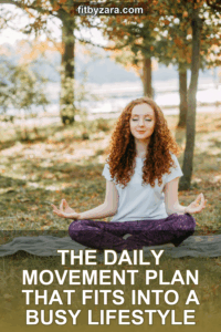 The Daily Movement Plan That Fits Into a Busy Lifestyle