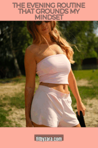 The Evening Routine That Grounds My Mindset