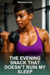 The Evening Snack That Doesn’t Ruin My Sleep