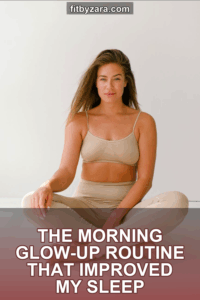 The Morning Glow-Up Routine That Improved My Sleep