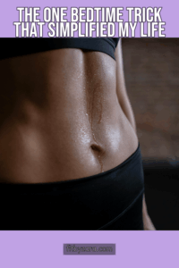 The One Bedtime Trick That Simplified My Life