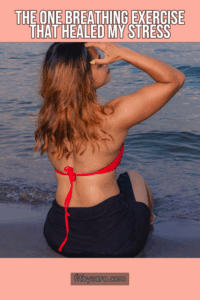 The One Breathing Exercise That Healed My Stress