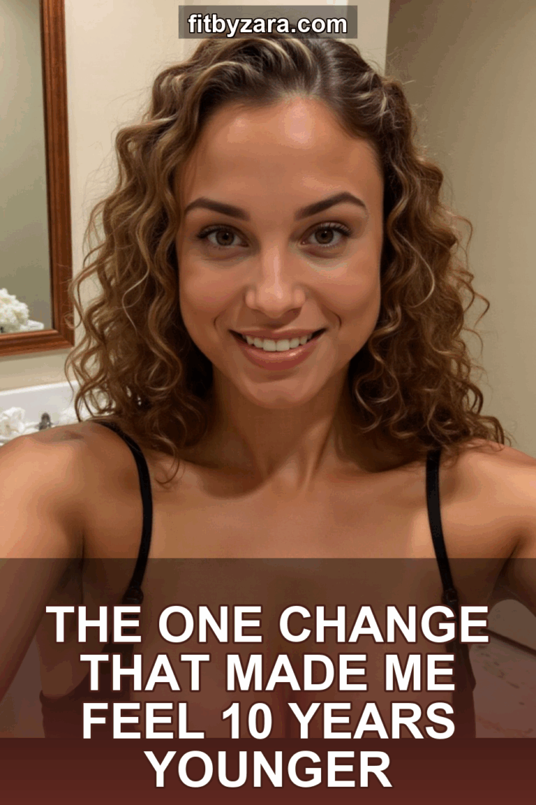 The One Change That Made Me Feel 10 Years Younger