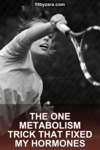 The One Metabolism Trick That Fixed My Hormones