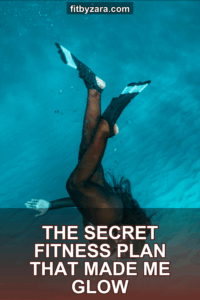 The Secret Fitness Plan That Made Me Glow