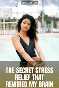 The Secret Stress Relief That Rewired My Brain