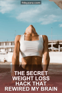 The Secret Weight Loss Hack That Rewired My Brain