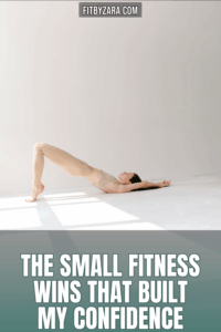 The Small Fitness Wins That Built My Confidence