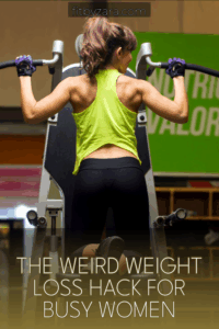 The Weird Weight Loss Hack For Busy Women