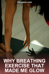 Why Breathing Exercise That Made Me Glow