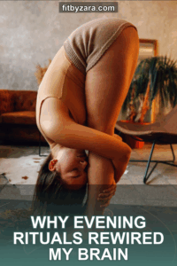 Why Evening Rituals Rewired My Brain