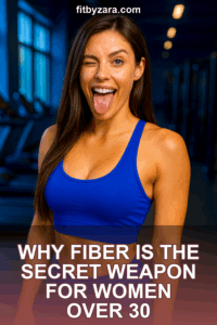 Why Fiber Is the Secret Weapon for Women Over 30