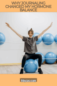 Why Journaling Changed My Hormone Balance