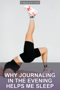 Why Journaling in the Evening Helps Me Sleep