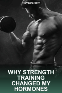 Why Strength Training Changed My Hormones