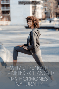 Why Strength Training Changed My Hormones Naturally