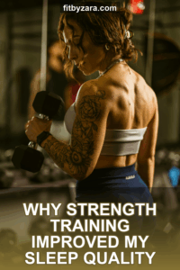 Why Strength Training Improved My Sleep Quality