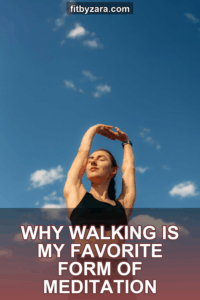 Why Walking Is My Favorite Form of Meditation
