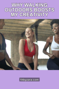 Why Walking Outdoors Boosts My Creativity