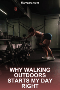Why Walking Outdoors Starts My Day Right